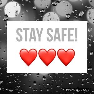 Stay Safe y’all!